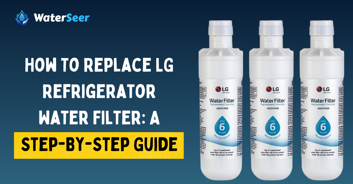 how to replace lg refrigerator water filter